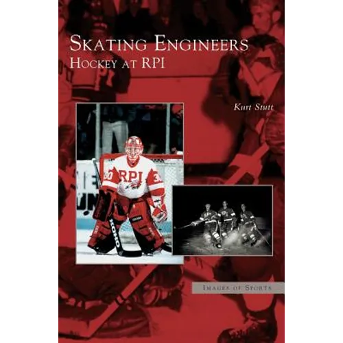 Skating Engineers: Hockey at Rpi - Hardcover by Books by splitShops