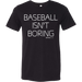 Official Baseball Isn't Boring Unisex T-Shirt Black SwingJuice